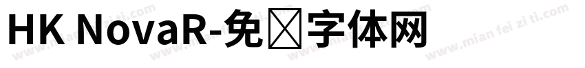HK NovaR字体转换